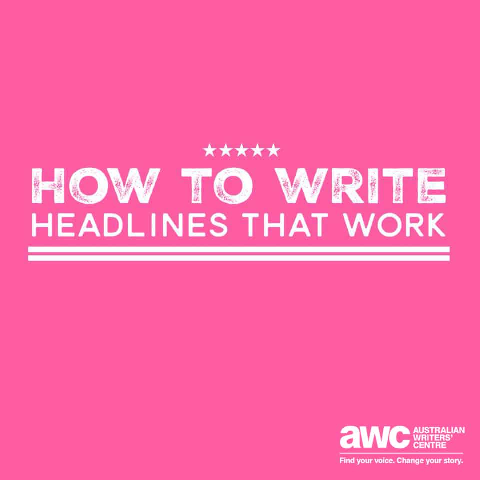 Pink background with white text "How to write headlines that work"