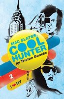 Mac Slater, Coolhunter 2