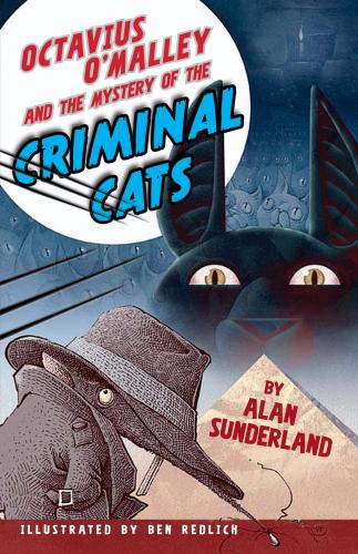 Octavius O'Malley and the Mystery of the Criminal Cats