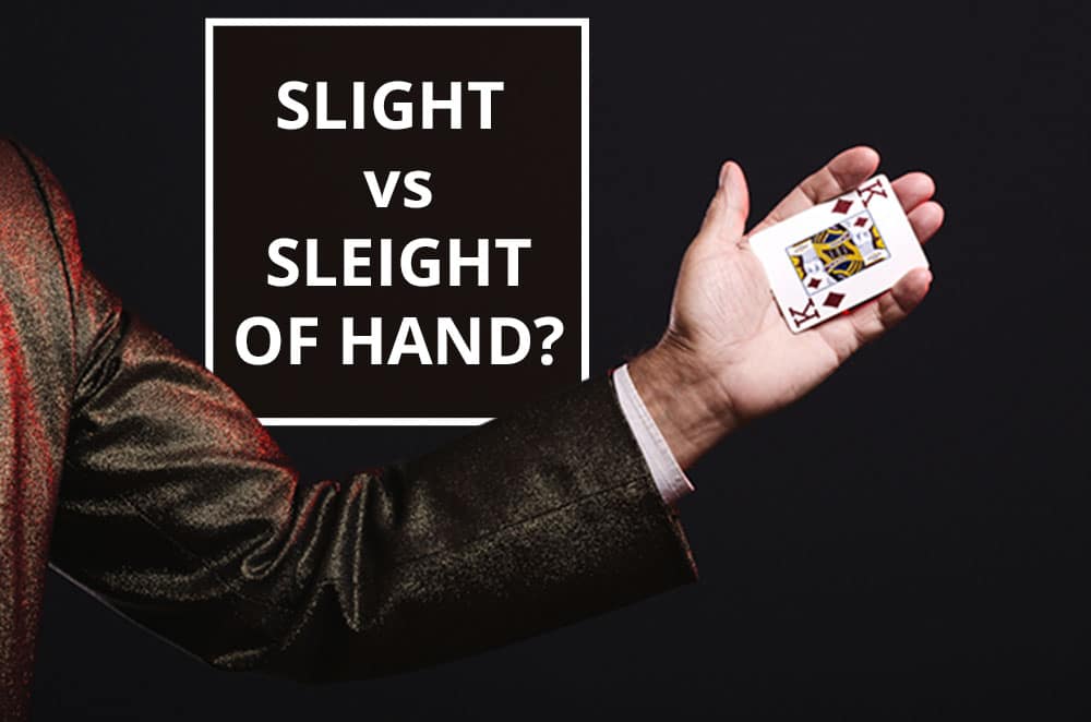 Q&A: Slight vs sleight of hand | Australian Writers’ Centre blog