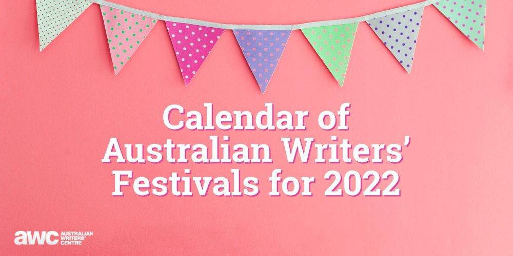 Bunting over pink background, calendar of australian writers' festivals 2022