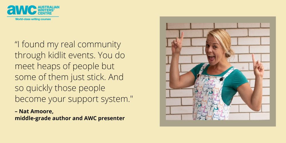  Quote by author and Australian Writers' Centre presenter Nat Amoore on finding her writing community, next to a photo of her.