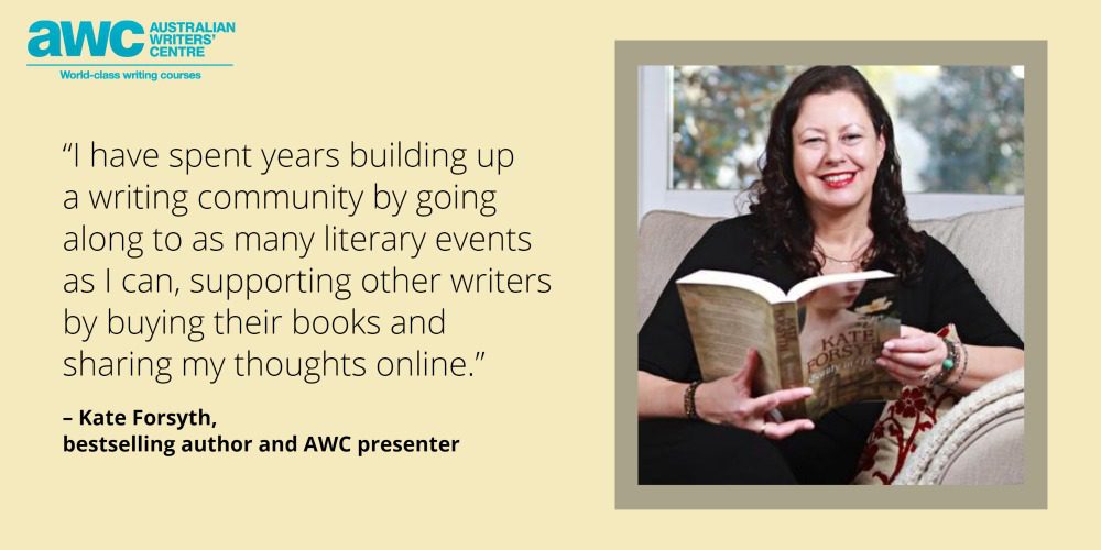 Quote by author and Australian Writers' Centre tutor Kate Forsyth on finding her writing community, next to a photo of her.