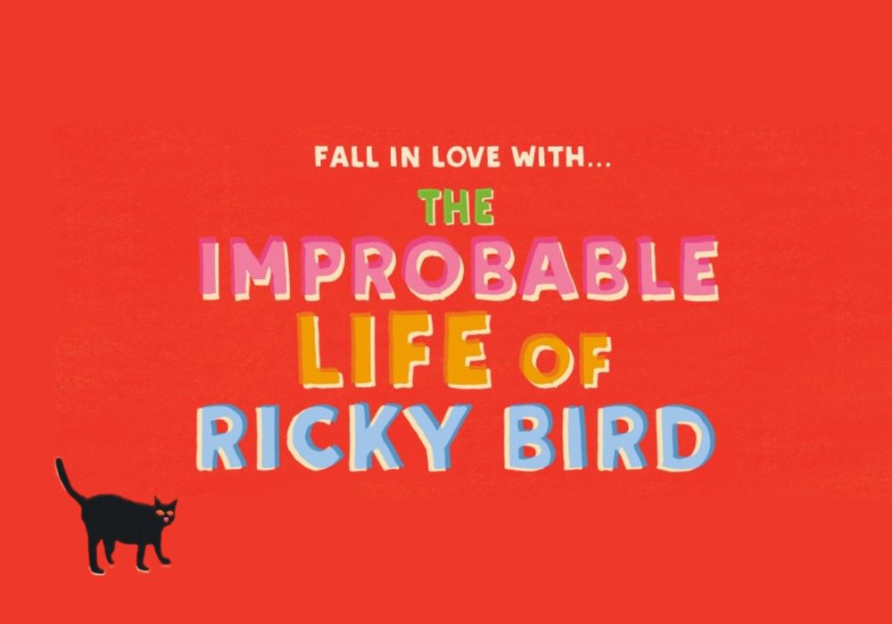 Artwork for The Improbable Life of Ricky Bird by Diane Connell, with colourful letters and a black cat on a red background.